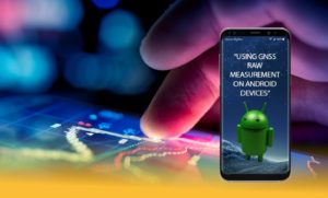 A GNSS tutorial at IPIN 2018 highlighted the benefits of using raw measurements in Android